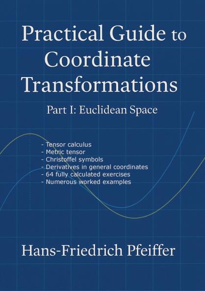 Practical guide to coordinate transformations