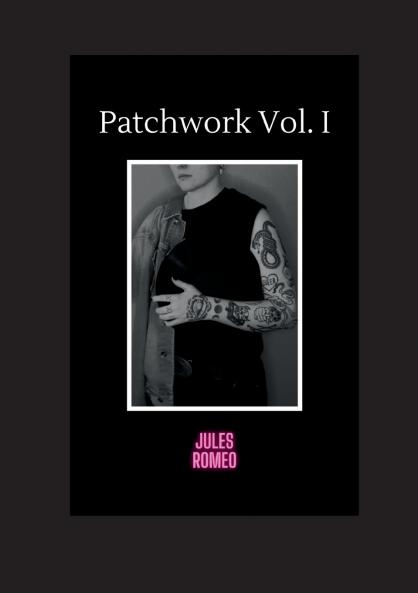 Patchwork Vol. I