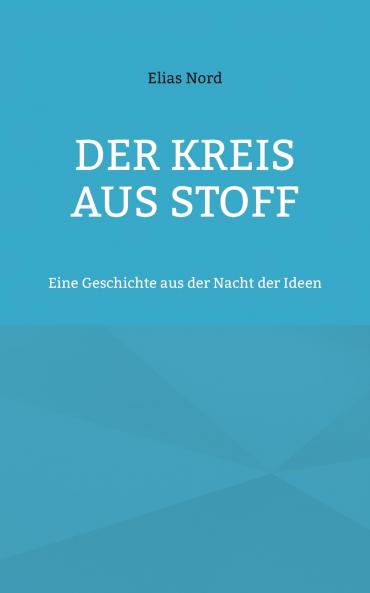 Der Kreis aus Stoff