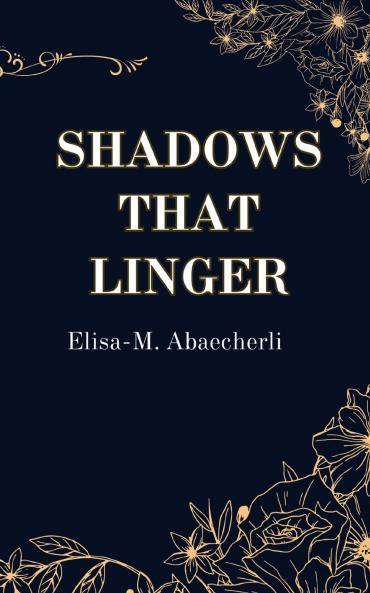 Shadows That Linger