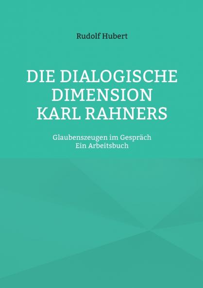 DIE DIALOGISCHE DIMENSION KARL RAHNERS