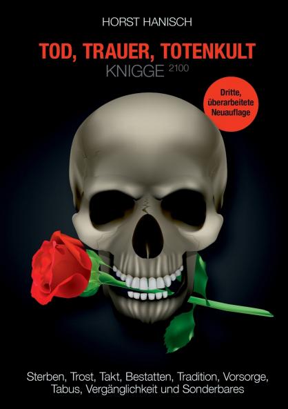Tod Trauer Totenkult-Knigge 2100