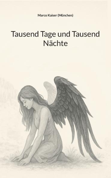 Tausend Tage und Tausend Nächte