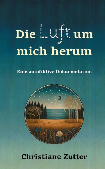 Die Luft um mich herum