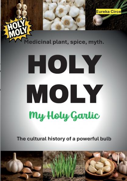 HOLY MOLY - My Holy Garlic