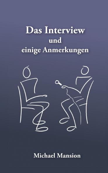 Das Interview und einige Anmerkungen