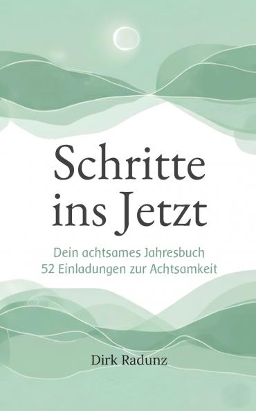 Schritte ins Jetzt