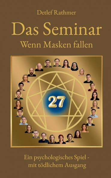 Das Seminar - Wenn Masken fallen