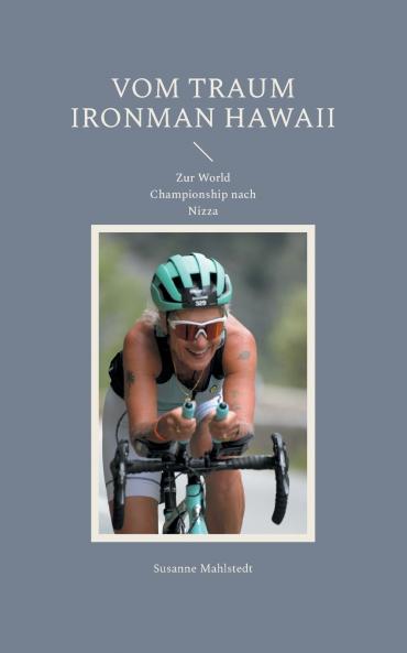 Vom Traum Ironman Hawaii