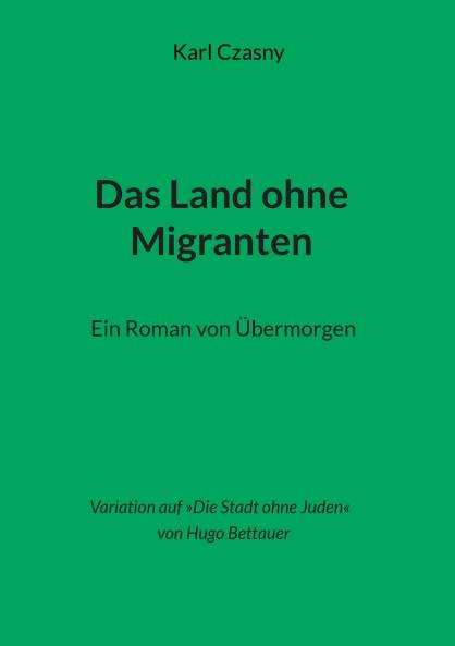 Das Land ohne Migranten