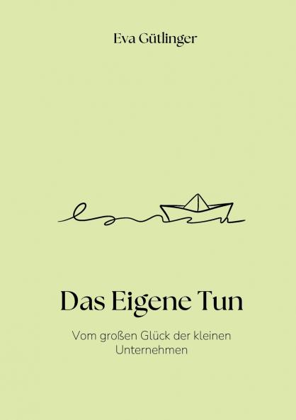 Das Eigene Tun