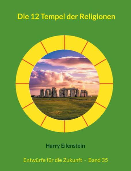 Die 12 Tempel der Religionen