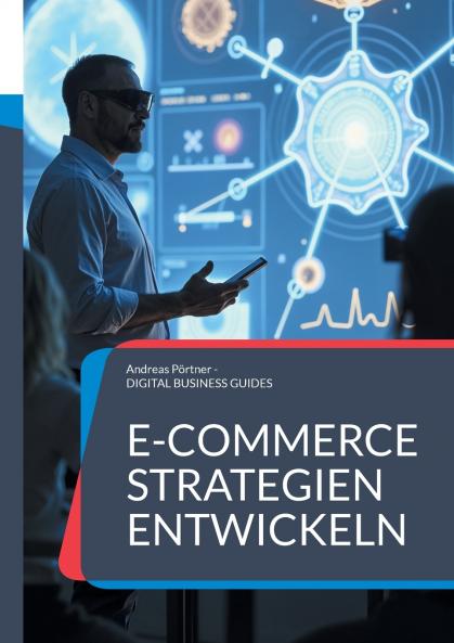 E-Commerce Strategien entwickeln