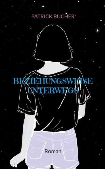 Beziehungsweise unterwegs