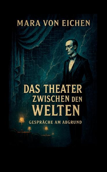 Das Theater zwischen den Welten
