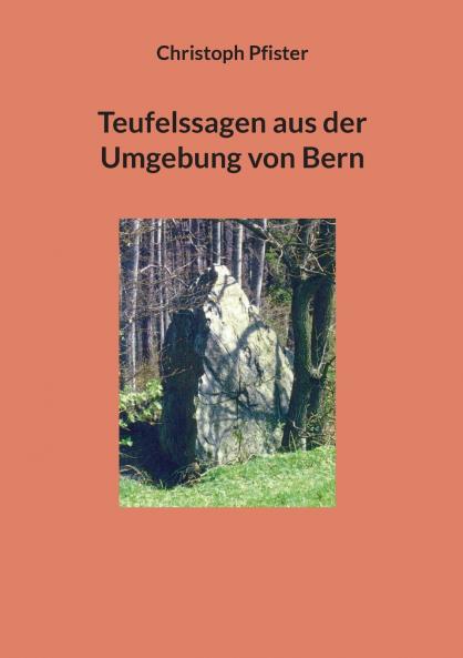 Teufelssagen aus der Umgebung von Bern