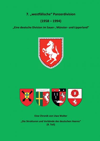 7. Westfälische Panzerdivision - Eine deutsche Division im Sauer- Münster- und Lipperland