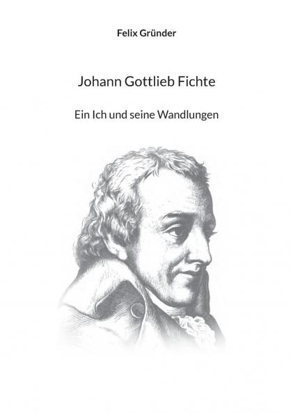 Johann Gottlieb Fichte