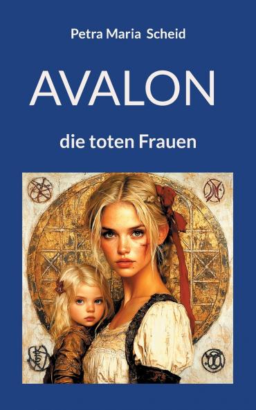 Avalon - die toten Frauen