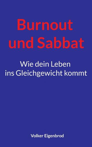 Burnout und Sabbat