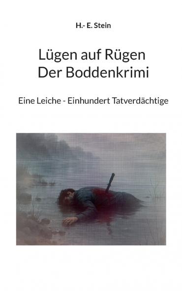 Lügen auf Rügen Der Boddenkrimi