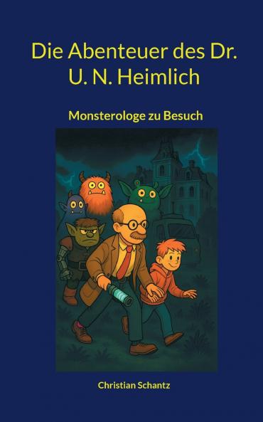 Die Abenteuer des Dr. U. N. Heimlich