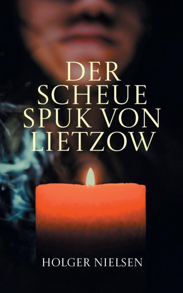 Der scheue Spuk von Lietzow