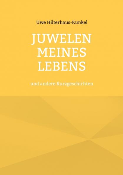 Juwelen meines Lebens