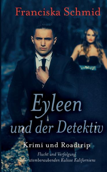 Eyleen und der Detektiv