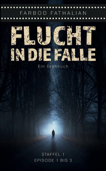 Flucht in die Falle