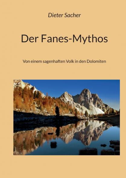Der Fanes-Mythos
