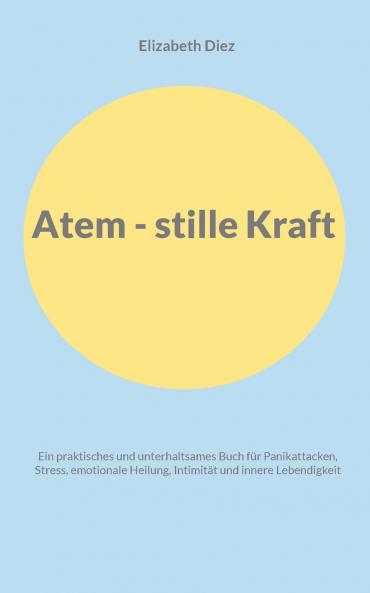 Atem - stille Kraft