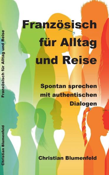 Französisch für Alltag und Urlaub