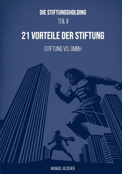 Die Stiftungsholding Teil II