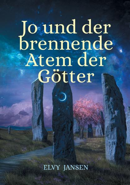 Jo und der brennende Atem der Götter
