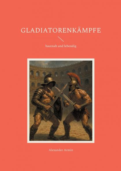 Gladiatorenkämpfe