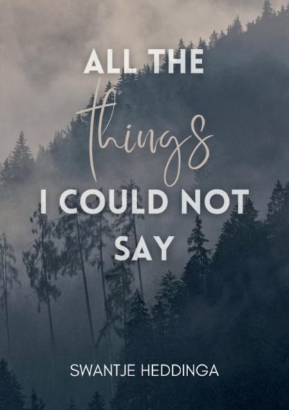 All The Things I Could Not Say
