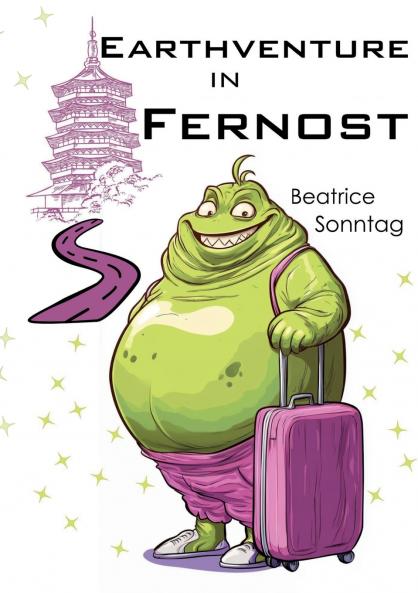 Earthventure in Fernost