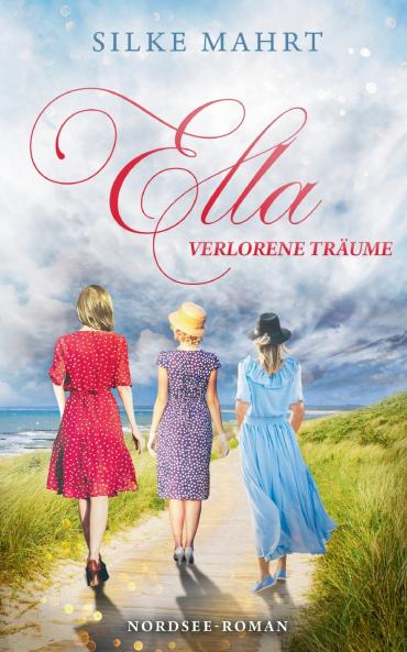 Ella - Verlorene Träume