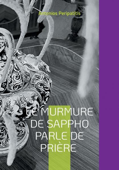 Le murmure de Sappho parle de prière