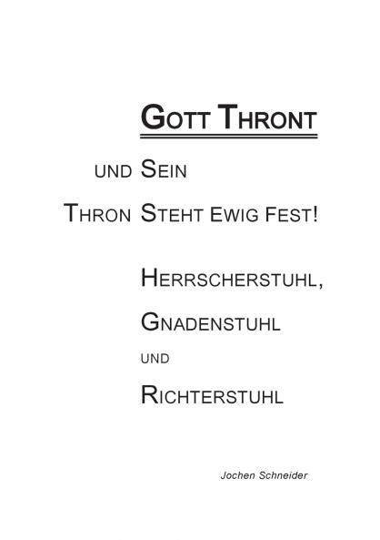 Gott thront und Sein Thron steht ewig fest