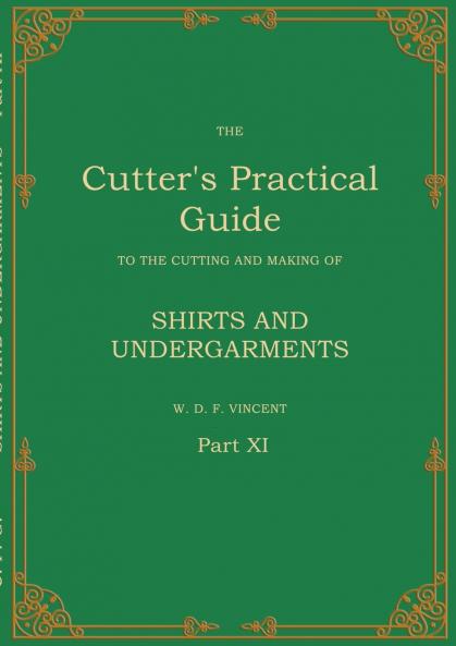 The Cutter's Practical Guide Part 11