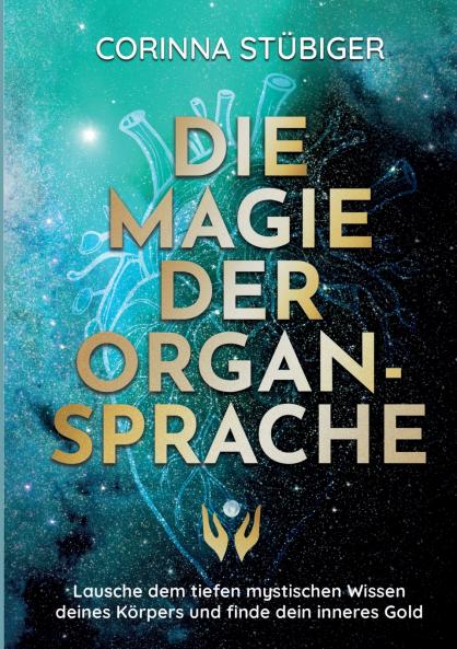 Die Magie der Organsprache