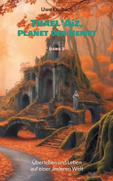 Thael'Aíz Planet der Nemet * Band 3 *