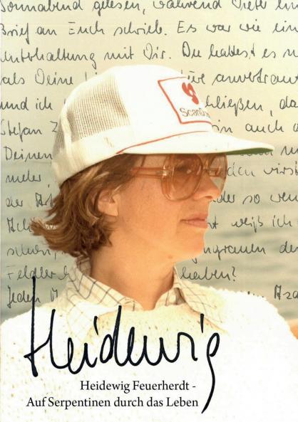 Heidewig Auf Serpentinen durch das Leben