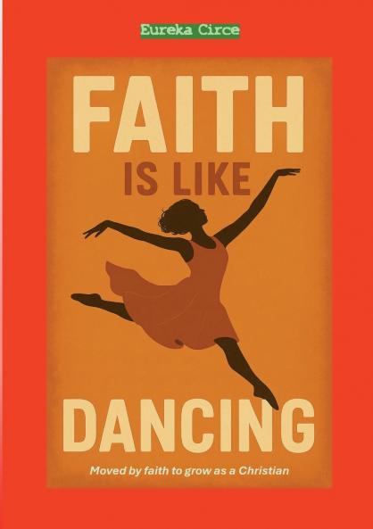 Faith is like Dancing