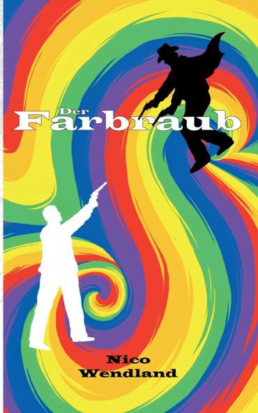 Der Farbraub