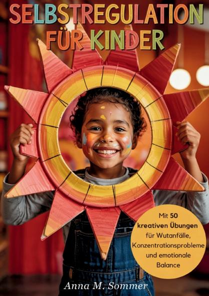 Selbstregulation für Kinder