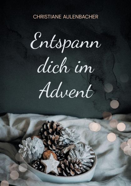 Entspann dich im Advent