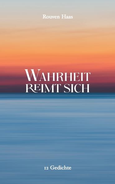 Wahrheit reimt sich